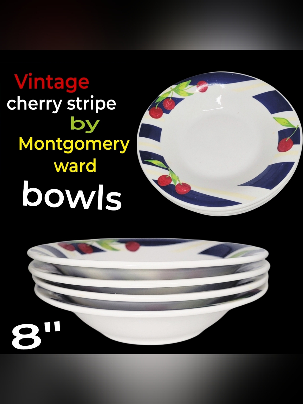 4 Vintage Cherry Stripe Bowl Set By Montgomery Wards — White, Red,Navy, Yellow